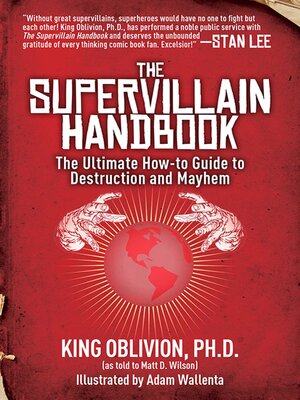cover image of The Supervillain Handbook: the Ultimate How-to Guide to Destruction and Mayhem